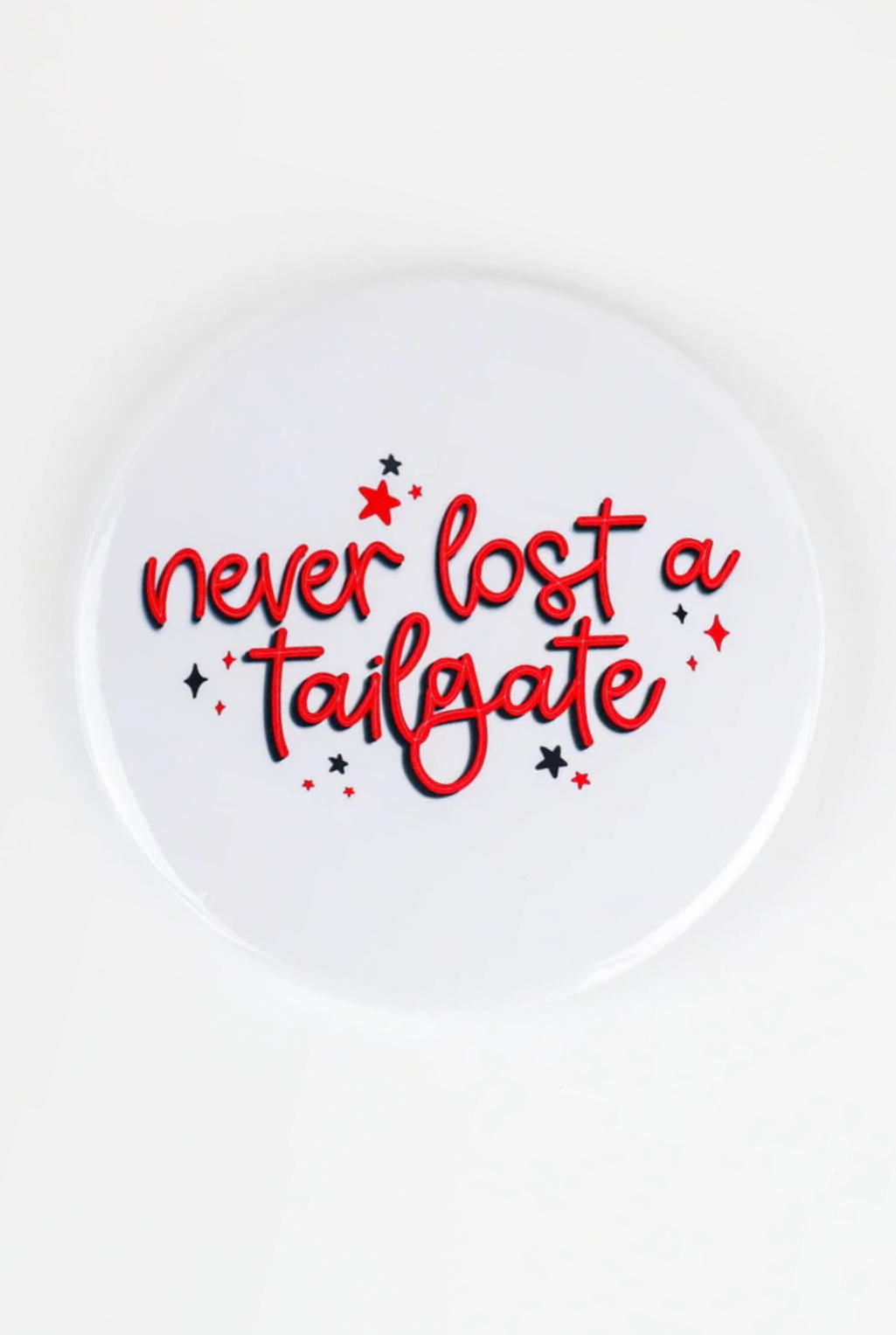 Never Lost A Tailgate Game Day Button - Red