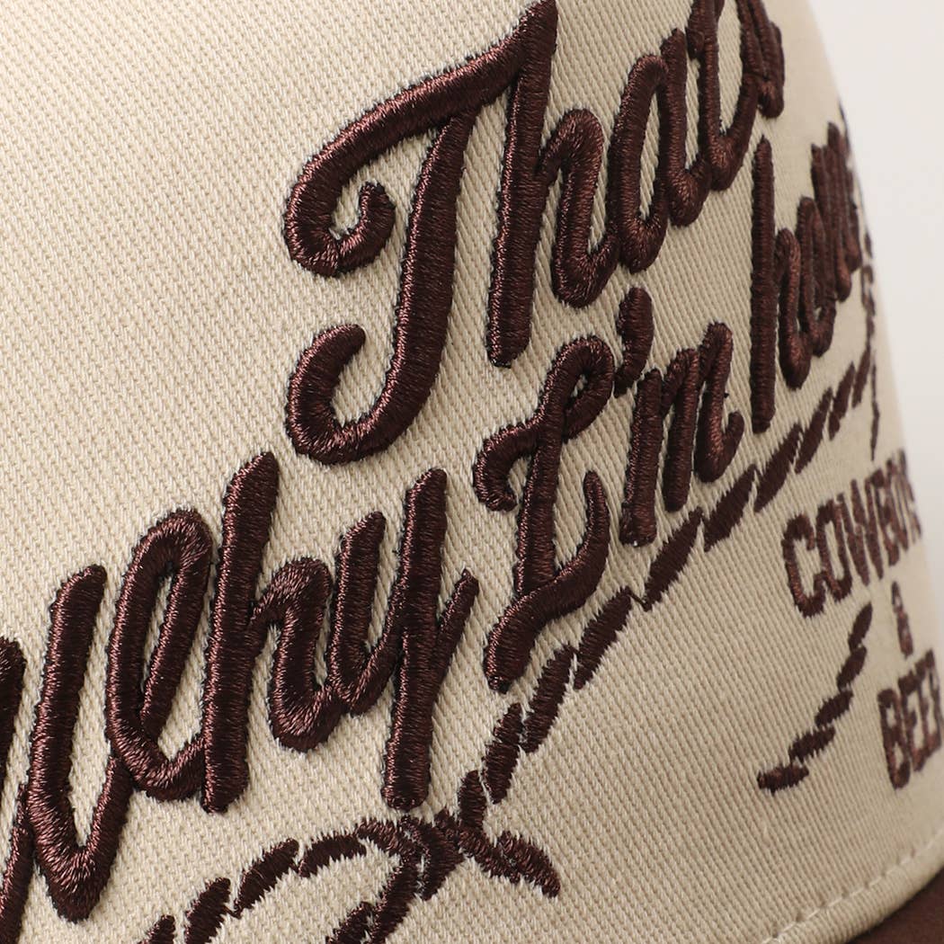 That's Why I'm Here Baseball Cap