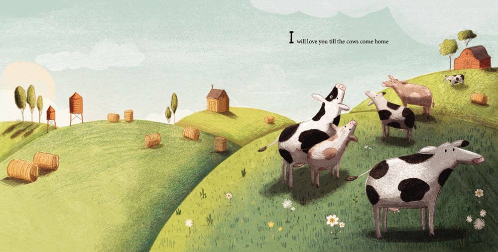 I'll Love You Till the Cows Come Home Book
