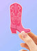 Pink Cowgirl Boots Sticker - Tucker Brown