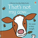 That's Not My Cow Book - Tucker Brown