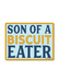 Son Of A Biscuit Eater Sticker - Tucker Brown