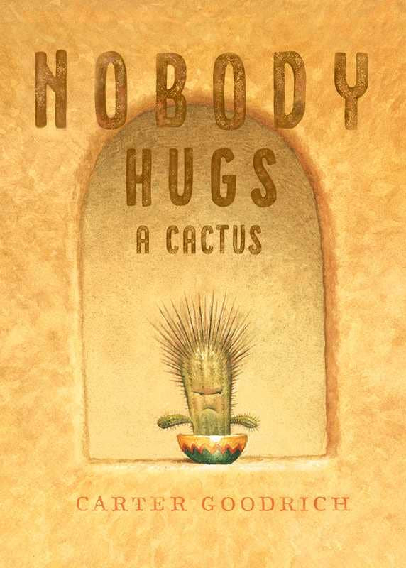 Nobody Hugs A Cactus Book - Tucker Brown