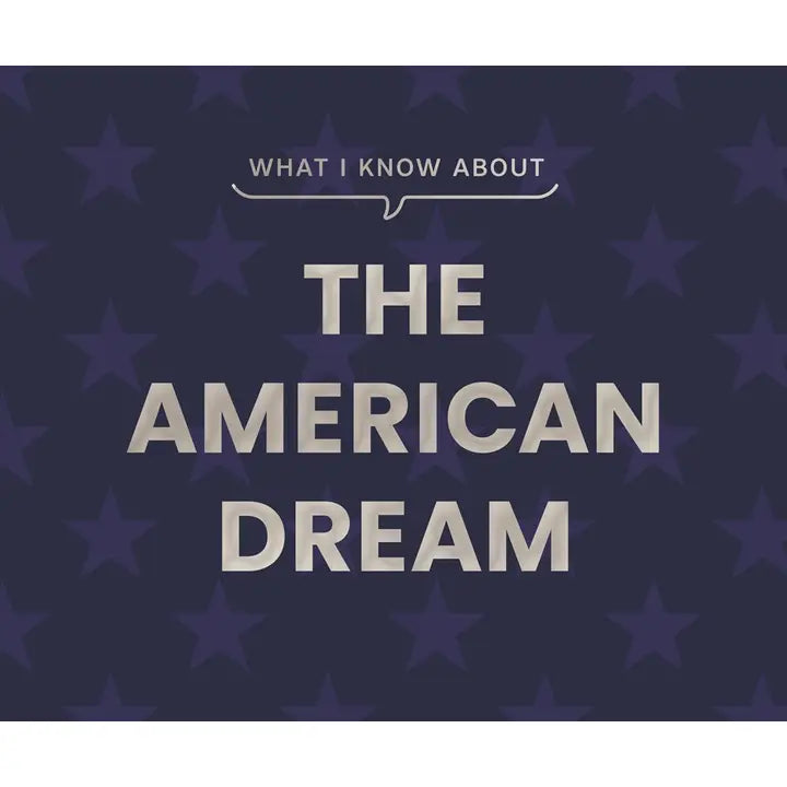 Know About American Dream