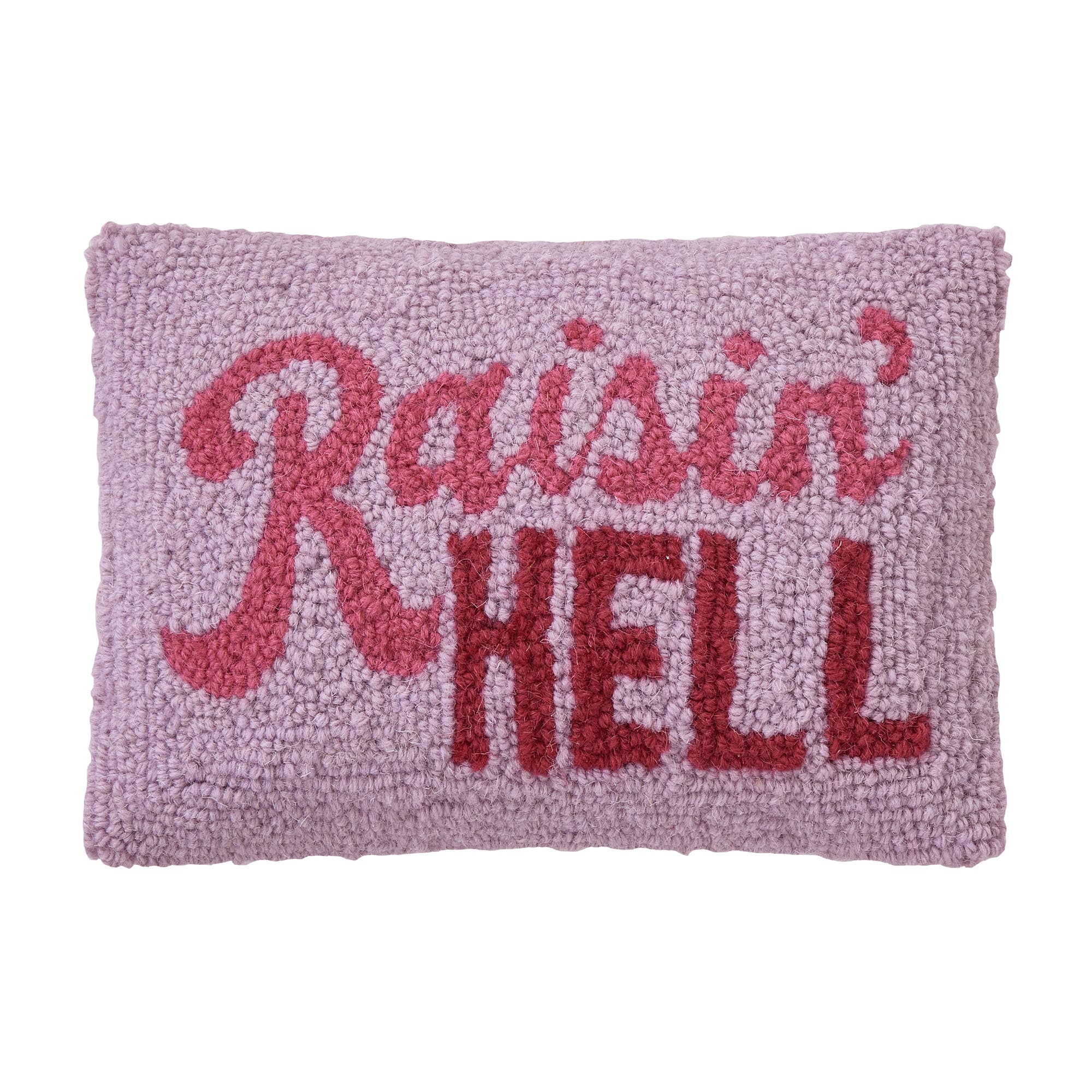 Raisin' Hell Hook Pillow