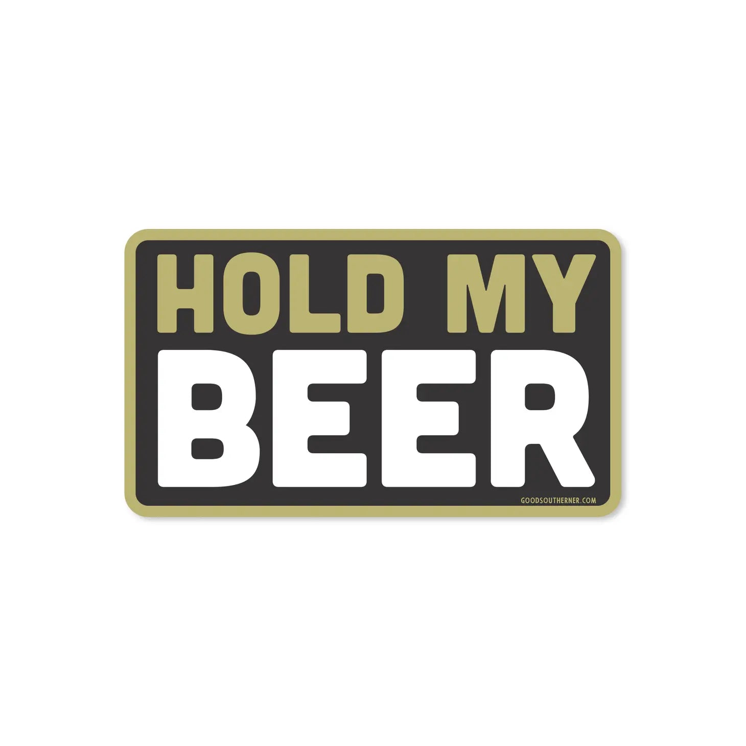 Hold My Beer Sticker