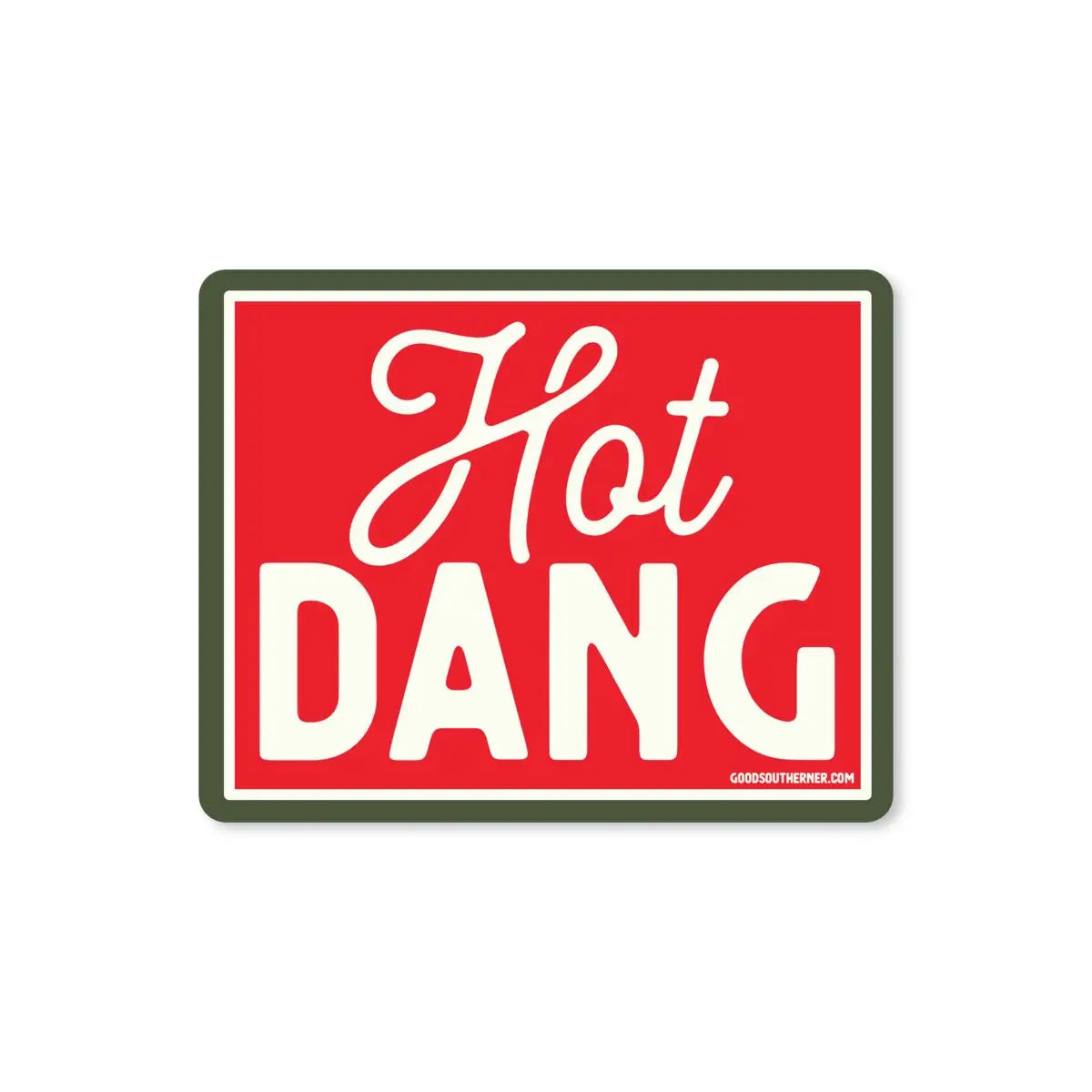 Hot Dang Sticker *