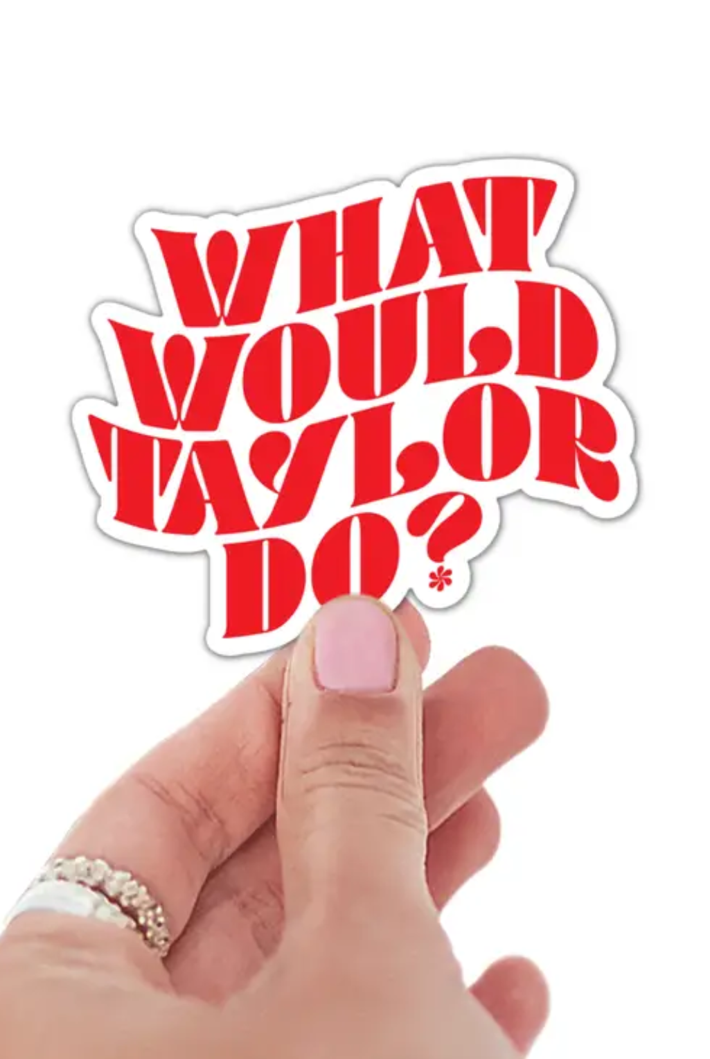 What Would Taylor Do Sticker