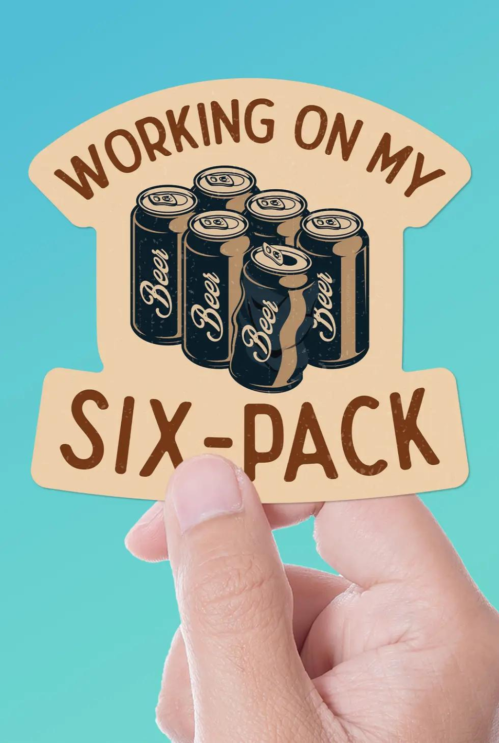 Working On Six Pack Sticker