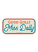 Good Golly Miss Dolly Sticker - Tucker Brown