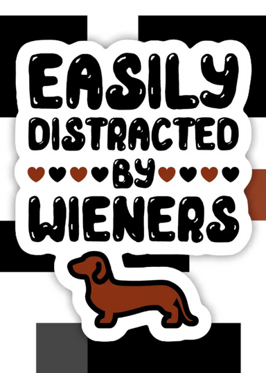 Easily Distracted By Weiners Sticker - Tucker Brown