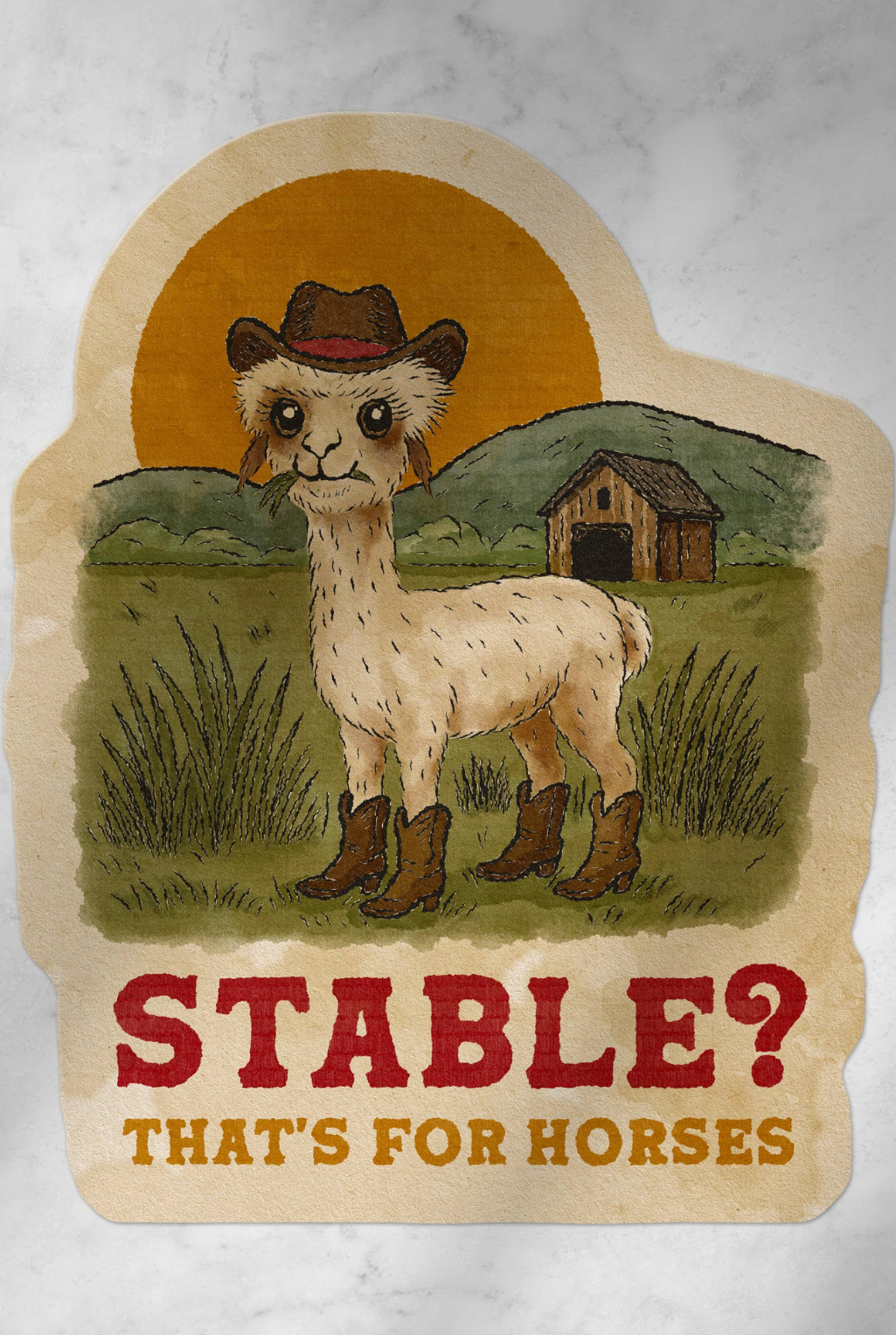 Stable? That's for Horses Sticker