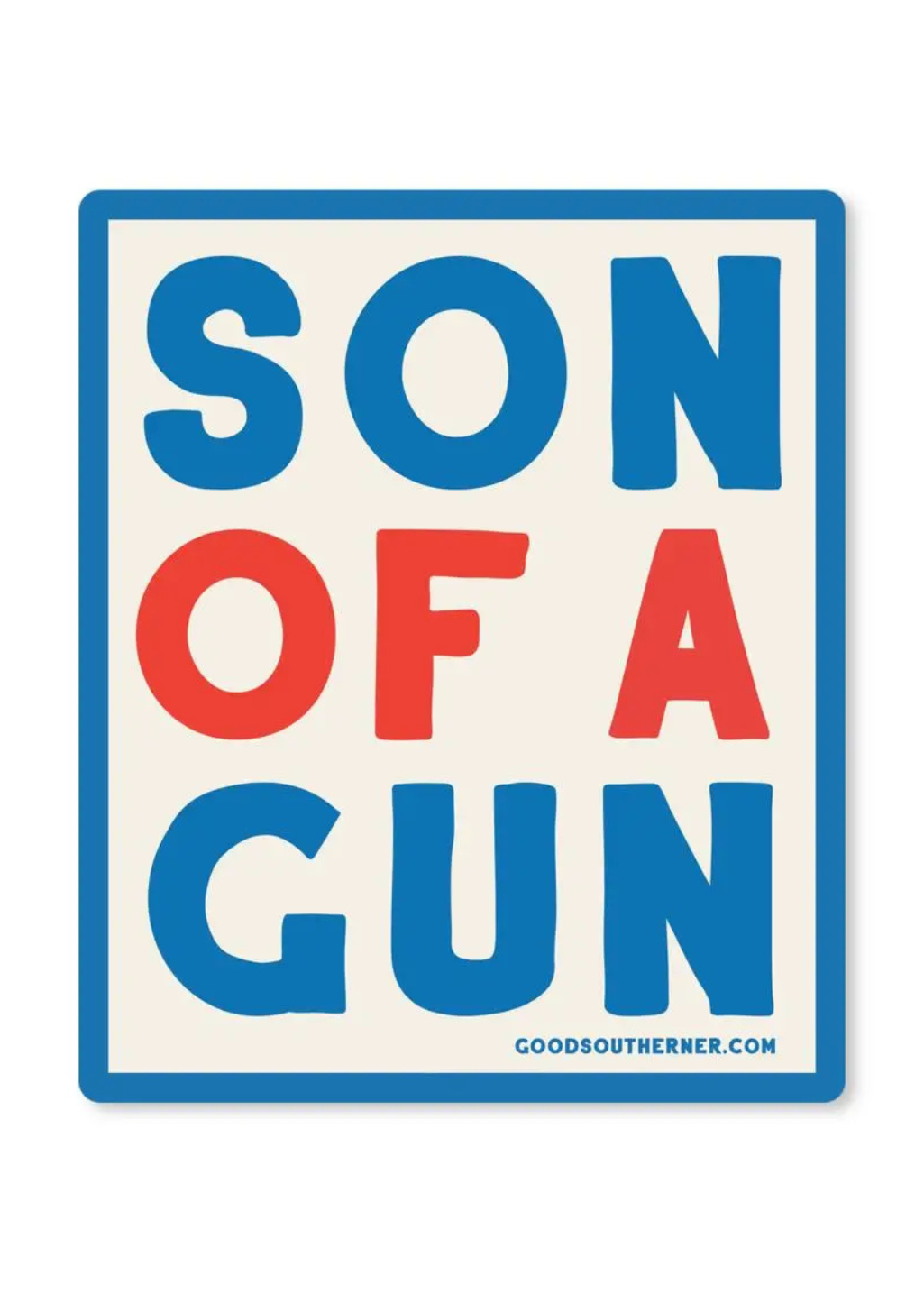 Son Of A Gun Sticker - Tucker Brown