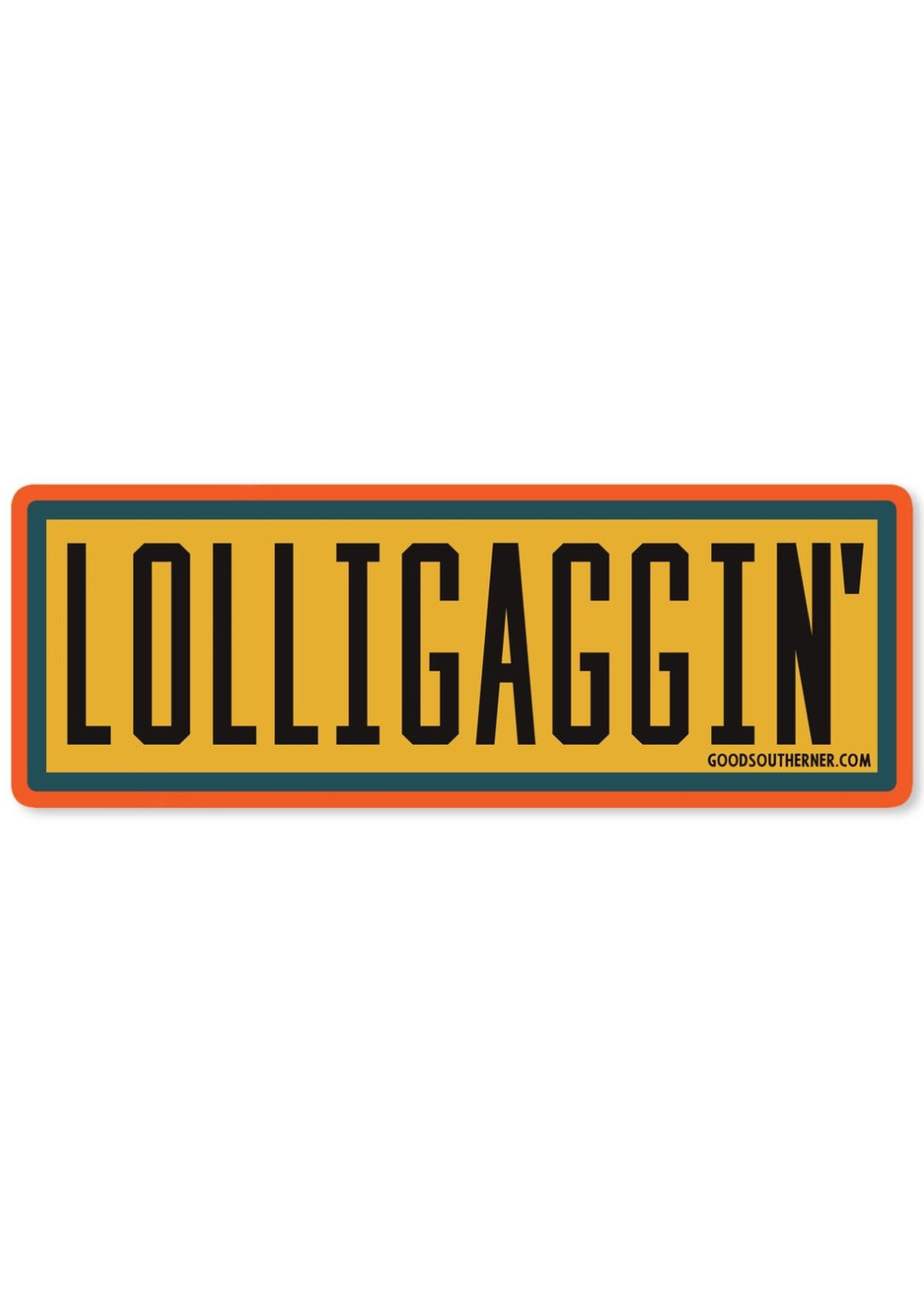 Lolligaggin Sticker - Tucker Brown
