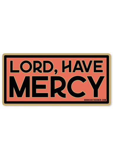 Lord Have Mercy Sticker - Tucker Brown