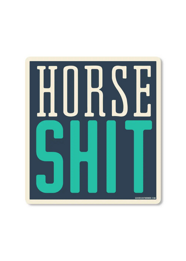 Horse Shit Sticker - Tucker Brown