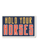 Hold Your Horses Sticker - Tucker Brown