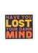 Have You Lost Your Damn Mind Sticker - Tucker Brown