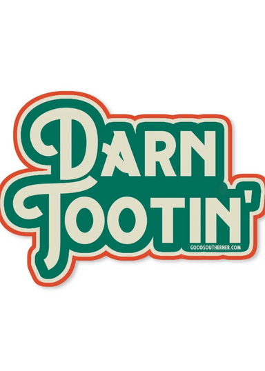 Darn Tootin' Sticker - Tucker Brown