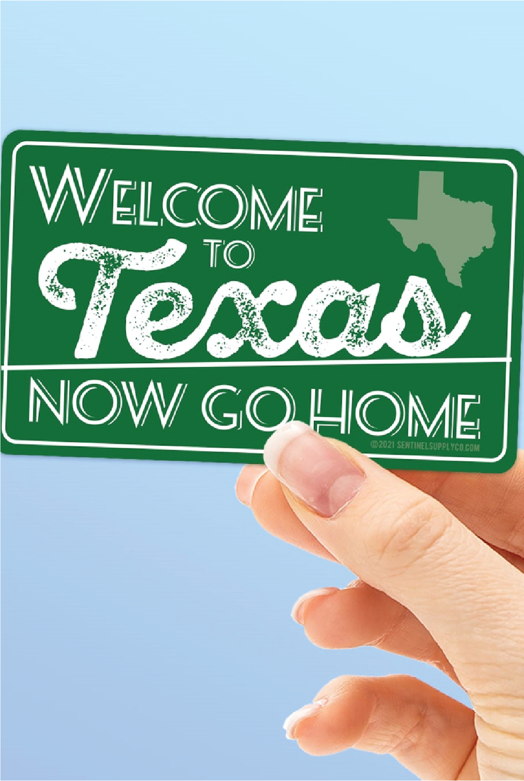Welcome To Texas Sticker